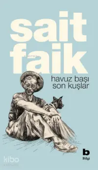 Havuz Başı - Son Kuşlar