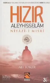 Hızır Aleyhisselam Niyaz-ı Mısri