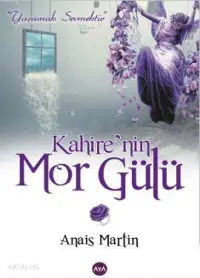 Kahire'nin Mor Gülü