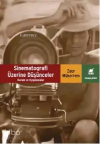 Sinematografi Üzerine Düşünceler