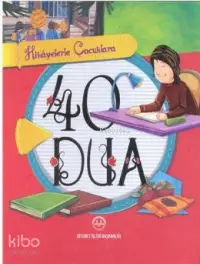 Hikayelerle Çocuklara 40 Dua