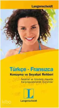 Türkçe-Fransızca Konuşma ve Seyahat Rehberi