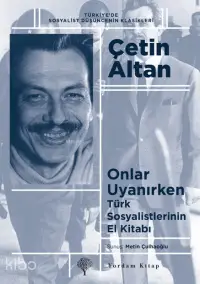 Onlar Uyanırken; Türk Sosyalistlerinin El Kitabı