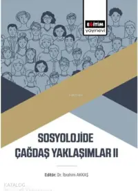 Sosyolojide Çağdaş Yaklaşımlar