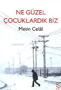 Ne Güzel Çocuklardık Biz