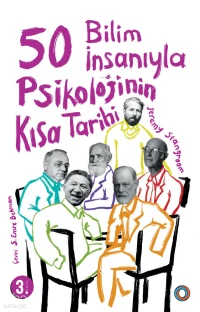  50 Bilim İnsanıyla Psikolojinin Kısa Tarihi | Jeremy Stangroom | Mustafa Karagüllüoğlu | S Emre Bekman | Salih Akın | Mehmet Çekil | Burhan Maden | Orenda Kitap | 9786050674095 | 