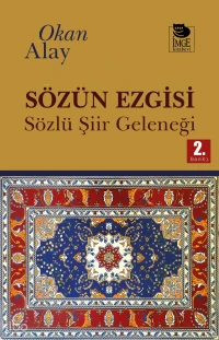 Sözün Ezgisi;Sözlü Şiir Geleneği