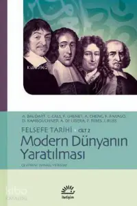 Felsefe Tarihi Cilt 2 - Modern Dünyanın Yaratılması