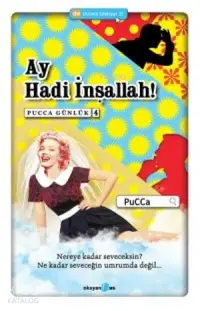 Ay Hadi İnşallah!; Pucca Günlük 4