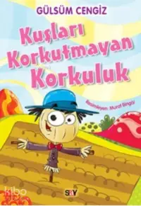 Kuşları Korkutmayan Korkuluk