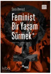 Feminist Bir Yaşam Sürmek