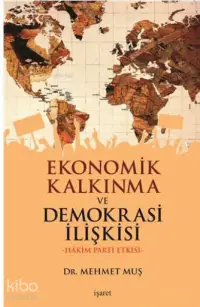 Ekonomik Kalkınma ve Demokrasi İlişkisi; Hakim Parti Etkisi