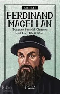 Ferdinand Macellan - Kaşifler