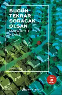 Bugün Tekrar Soracak Olsan