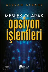 Meslek Olarak Opsiyon İşlemleri