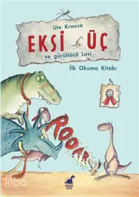 Eksi Üç ve Gürültücü Lusi