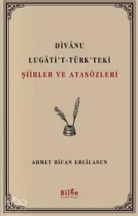 Divanu Lugati't-Türk'teki Şiirler ve Atasözleri