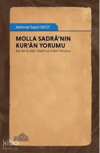 Molla Sadra’nın Kur’an Yorumu