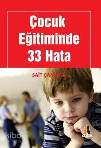 Çocuk Eğitiminde 33 Hata