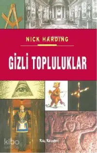  Gizli Topluluklar | Nick Harding | Kalkedon Yayıncılık | 9786055679217 | 