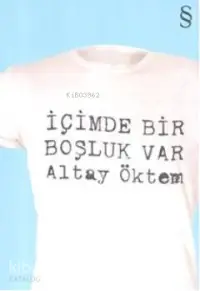 İçimde Bir Boşluk Var