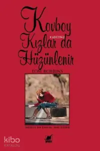 Kovboy Kızlar da Hüzünlenir