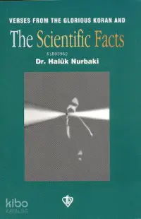 Verses From The Glorious Koran And The Scientific Facts