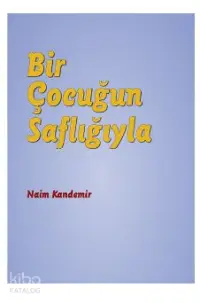 Bir Çocuğun Saflığıyla