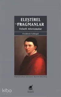 Eleştirel Fragmanlar; Felsefi Aforizmalar