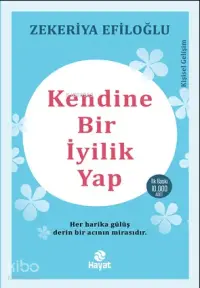 Kendine Bir İyilik Yap