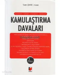 Kamulaştırma Davaları Açıklamalı - İçtihatlı - Uygulamalı -  Gerekçeli