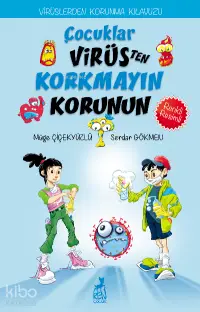 Çocuklar Virüsten Korkmayın Korunun