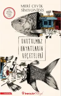 Unutulmaz Hayatların Reçeteleri