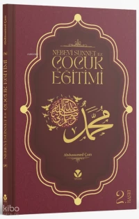  Nebevi Sünnet ile Çocuk Eğitimi | Abdüssamed Çam | Yedi Sema Yayınları | 9786259986395 | 