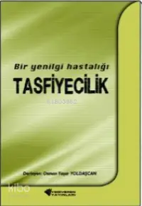 Bir Yenilgi Hastalığı Tasfiyecilik