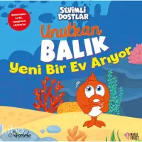 Unutkan Balık Yeni Bir Ev Arıyor