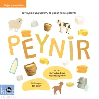 Peynir;Türkiye’de Yaşıyorum, Ne Yediğimi Biliyorum !