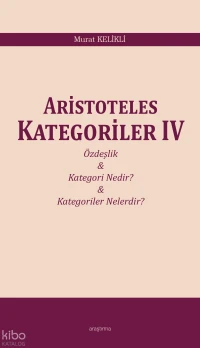 Aristoteles Kategoriler IV