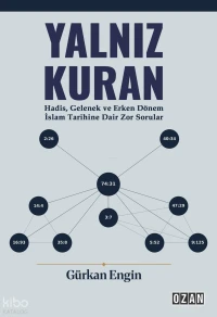  Yalnız Kuran | Yalnız Kuran | Gürkan Engin | Mustafa Demir | Orhan Suveren | Ozan Yayıncılık | 9786256157682 