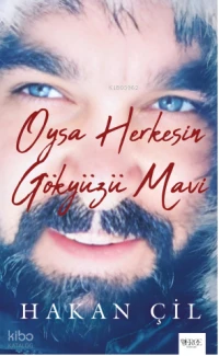 Oysa Herkesin Gökyüzü Mavi