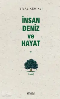 İnsan Deniz ve Hayat