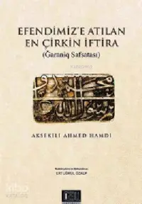 Efendimiz'e Atılan En Çirkin İftira