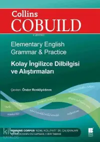 Collins Cobuild - Kolay İngilizce Dilbilgisi ve Alıştırmaları; Elementary English Grammar & Practice