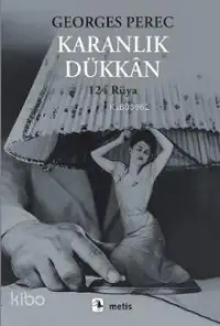 Karanlık Dükkan; 124 Rüya