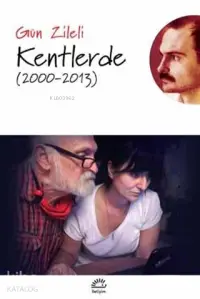 Kentlerde (2000 - 2013)