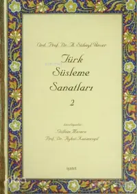 Türk Süsleme Sanatları 2