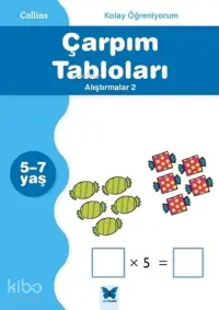 Collins kolay Öğreniyorum - Çarpım Tabloları Alıştırmalar 2 (5-7 Yaş); Kolay Öğreniyorum