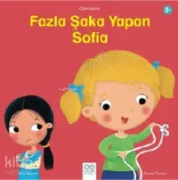 Fazla Şaka Yapan Sofia