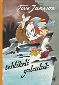 Tehlikeli Yolculuk