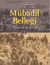 Mübadil Belleği;Tarih ve Pratik Olarak Geçmiş